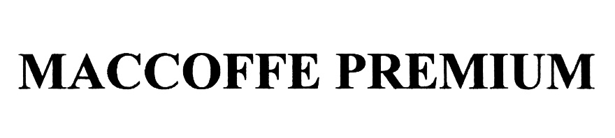 MACCOFFE PREMIUM