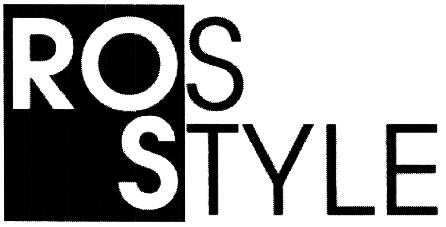 ROS STYLE