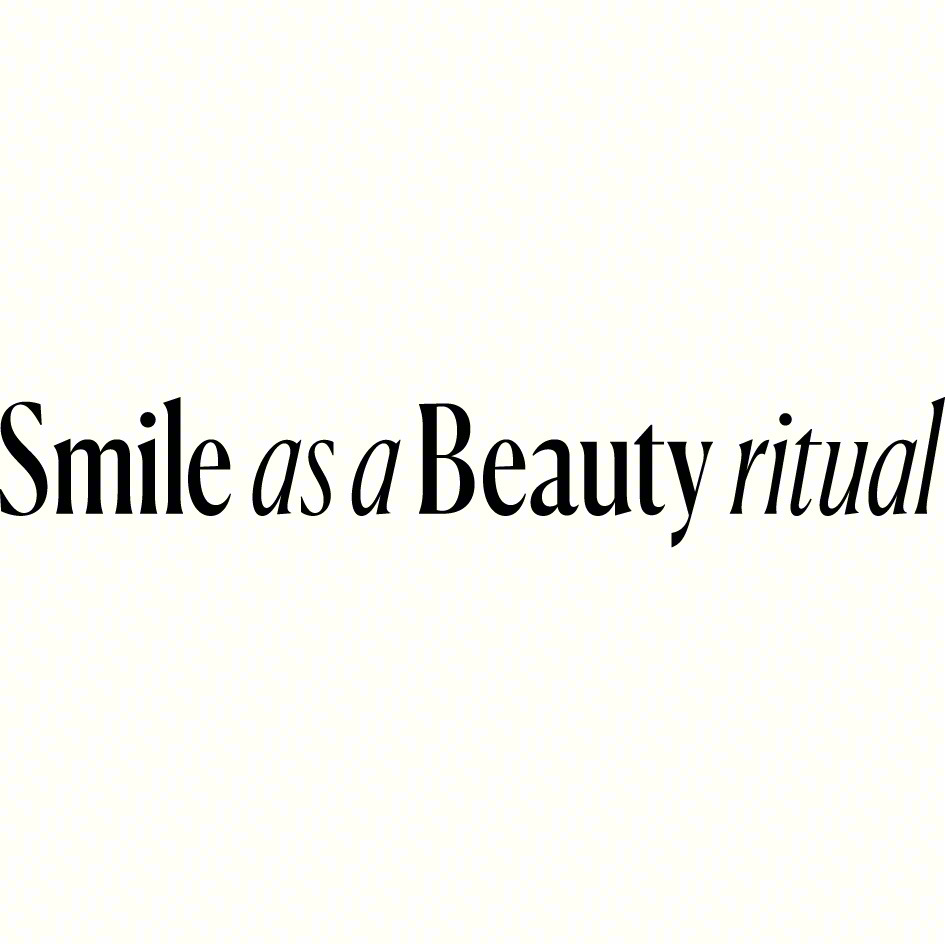 Smile as a Beauty ritual