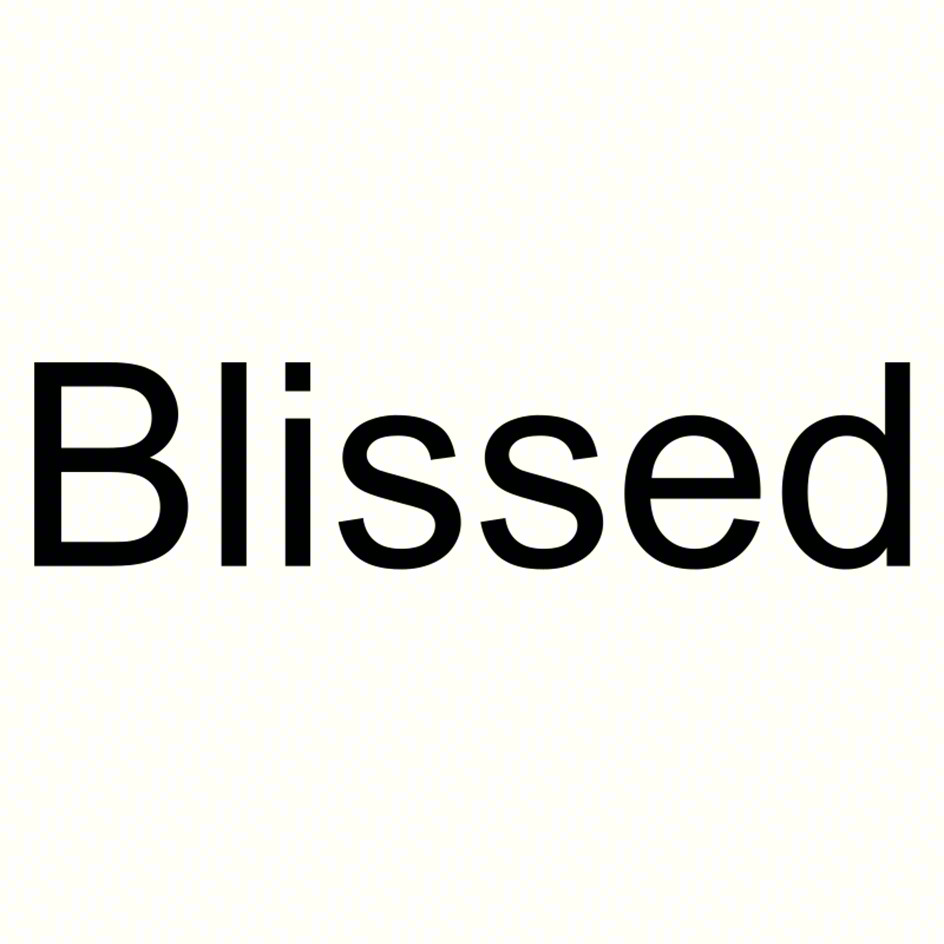 Blissed
