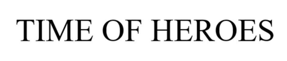 TIME OF HEROES