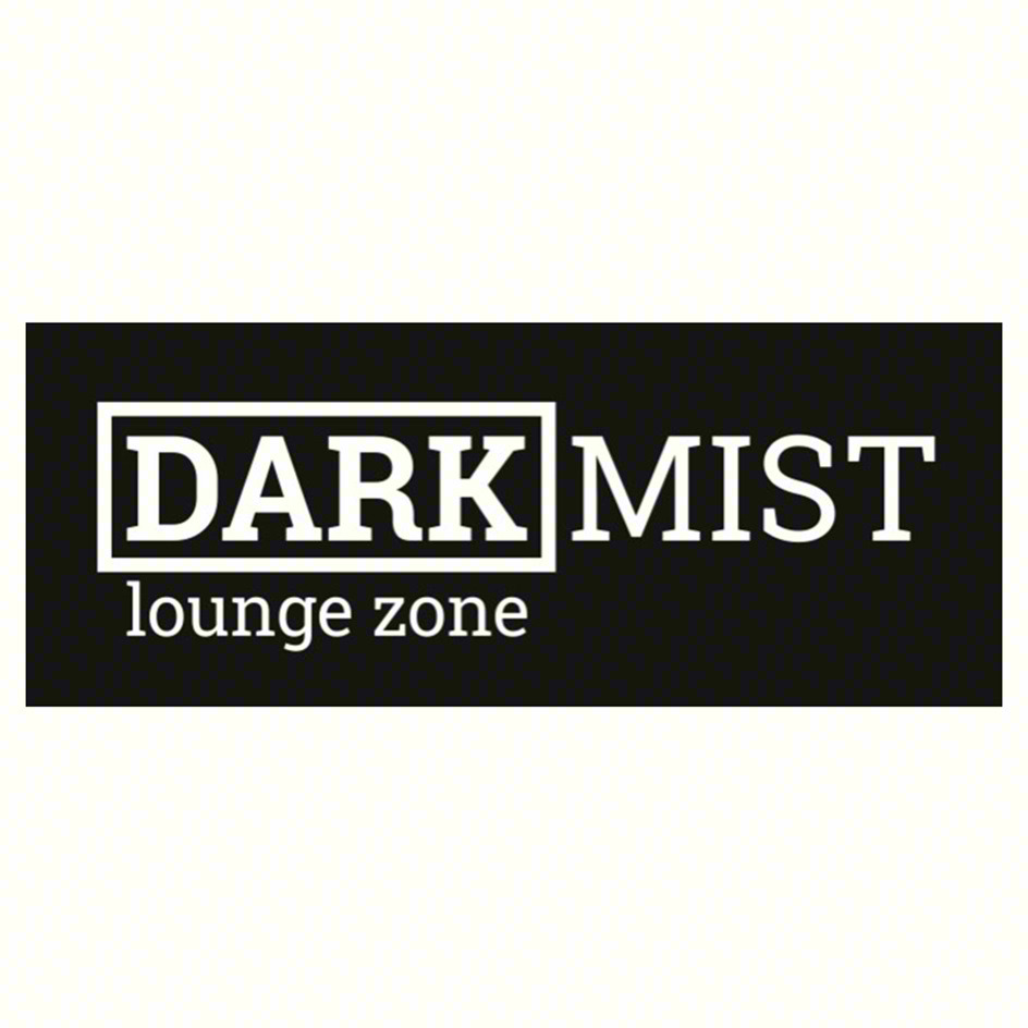 DARKMIST lounge zone