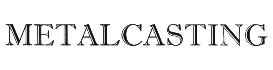 METALCASTING