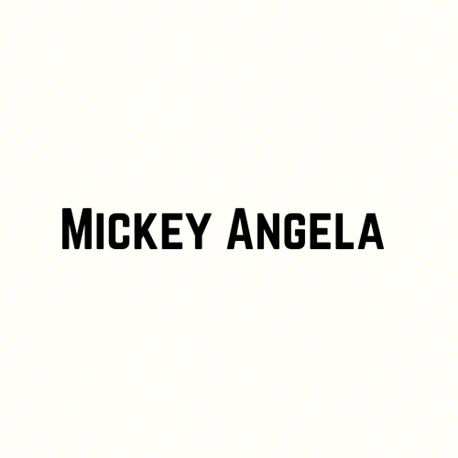 MICKEY ANGELA