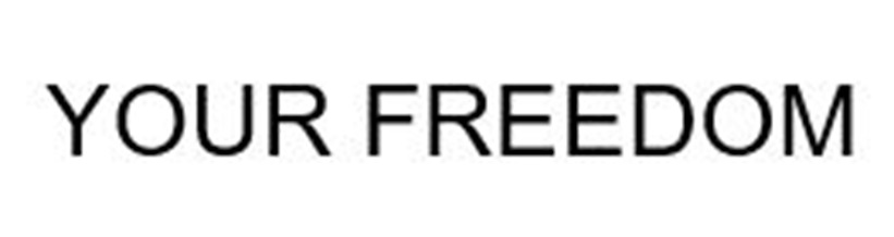 YOUR FREEDOM