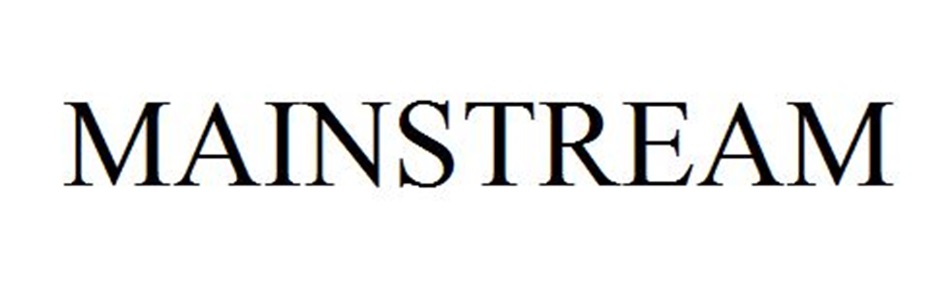 MAINSTREAM