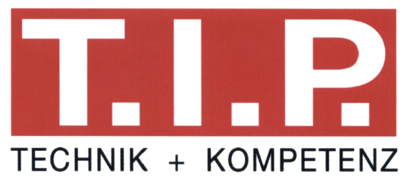 T. I. P. TECHNIK + KOMPETENZ