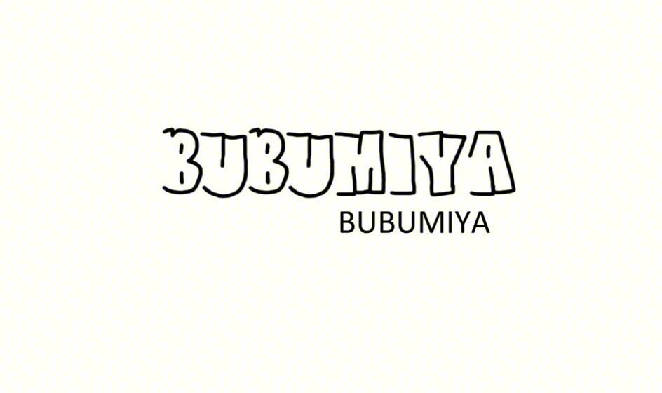 BUBUMIYA BUBUMIYA