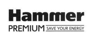 Hammer PREMIUM SAVE YOUR ENERGY