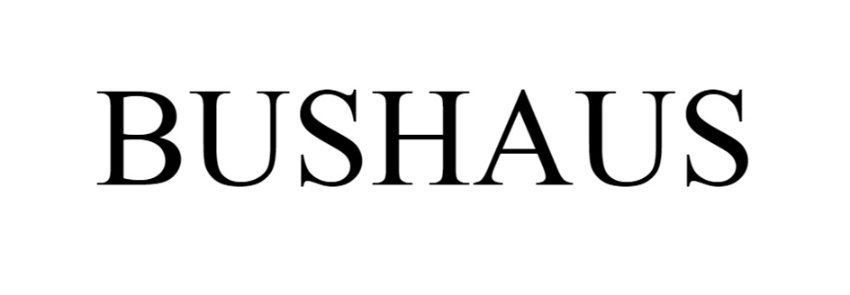 BUSHAUS