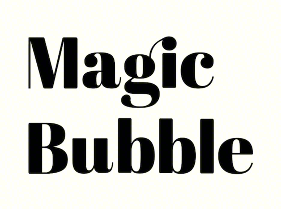 Magic Bubble