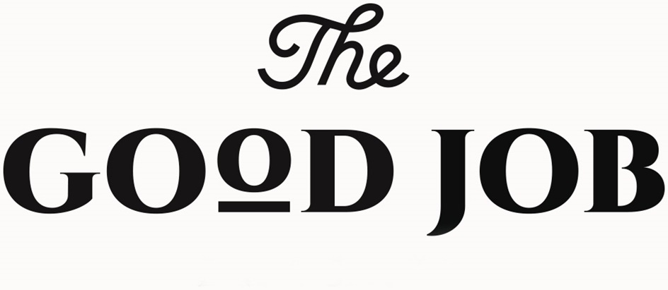 The GOOD JOB