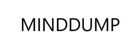 MINDDUMP