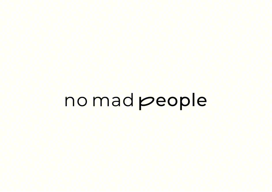 no mad people
