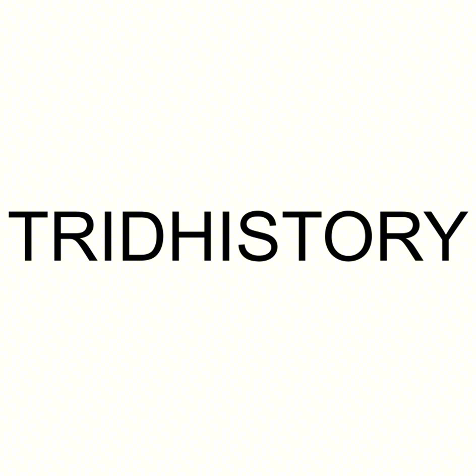 TRIDHISTORY