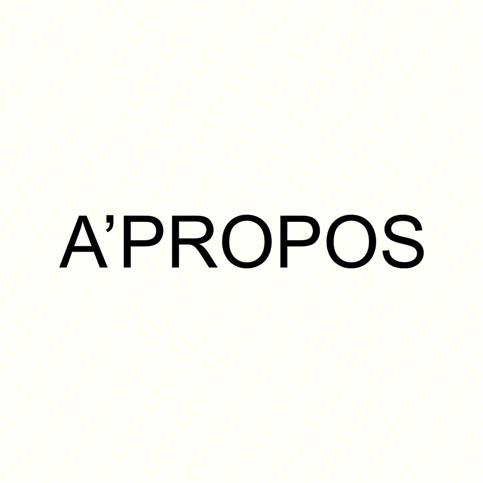 A’PROPOS