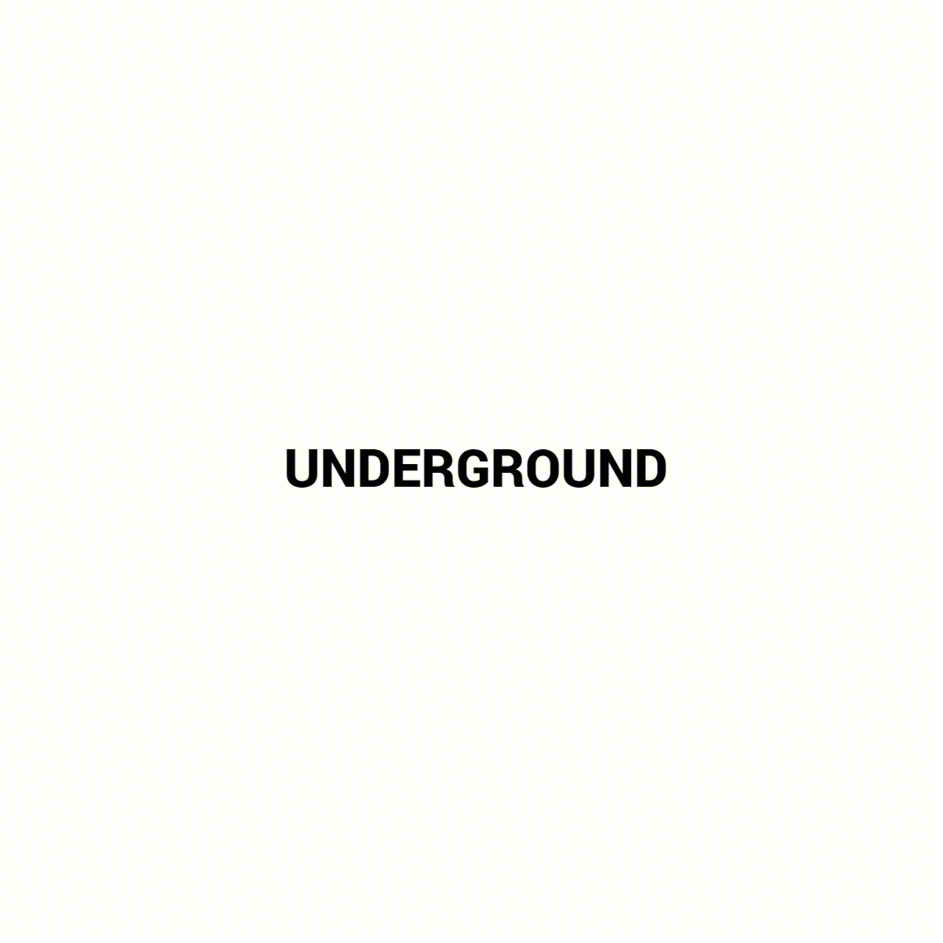 UNDERGROUND