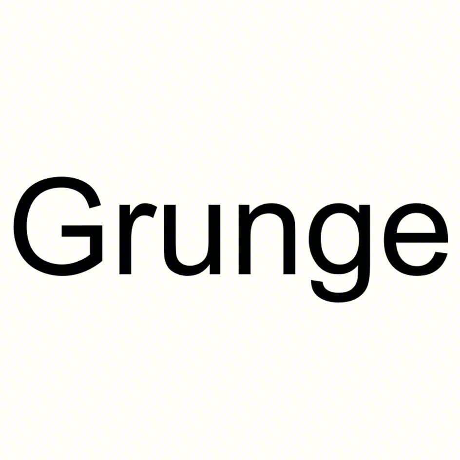 Grunge