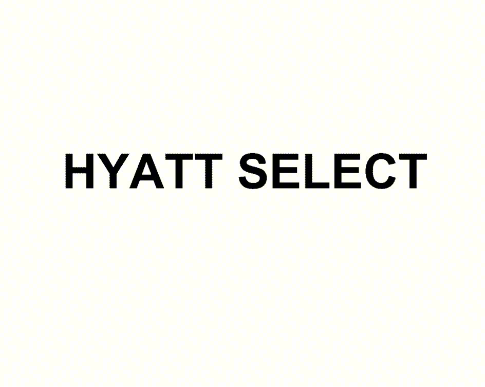 HYATT SELECT