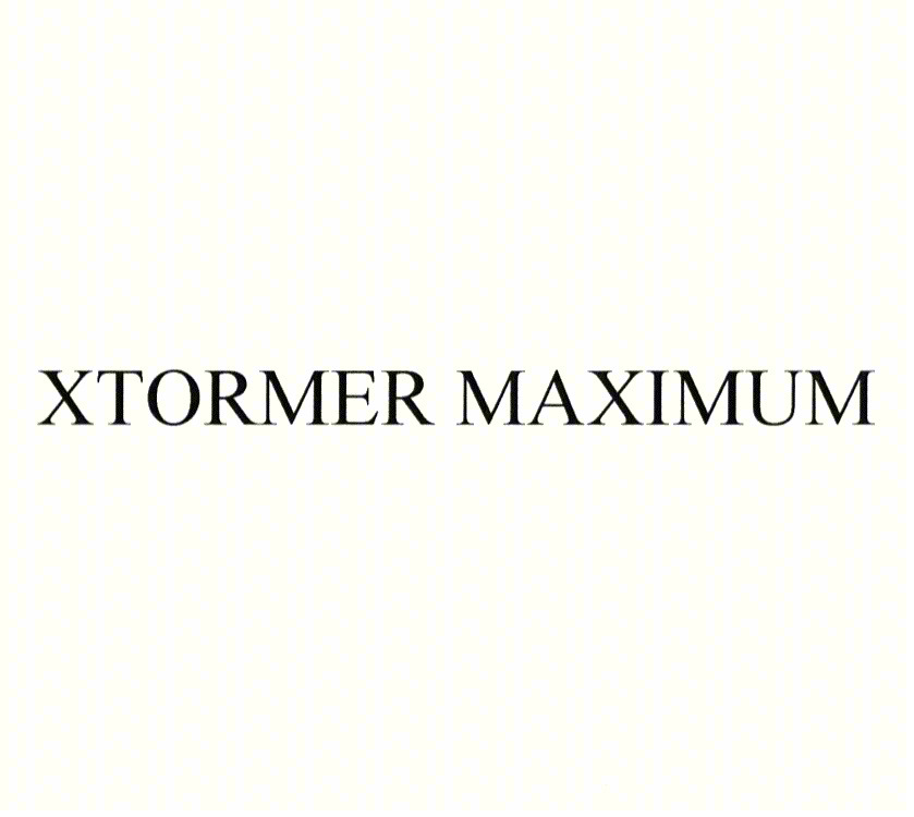 XTORMER MAXIMUM