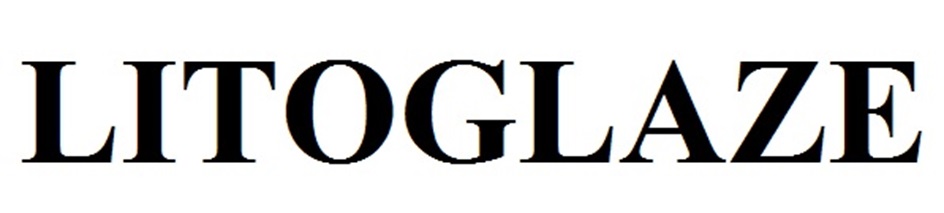 LITOGLAZE