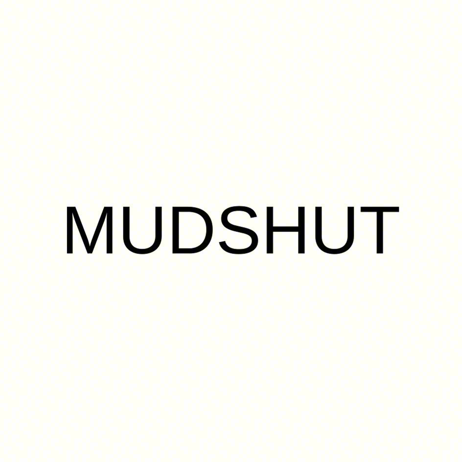 MUDSHUT