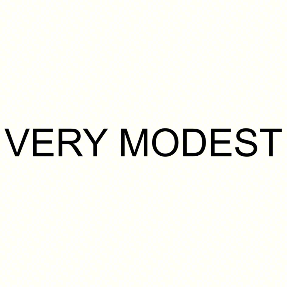 VERY MODEST