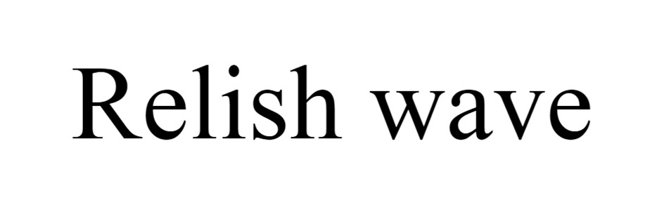 Relish wave