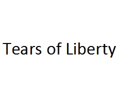 Tears of Liberty