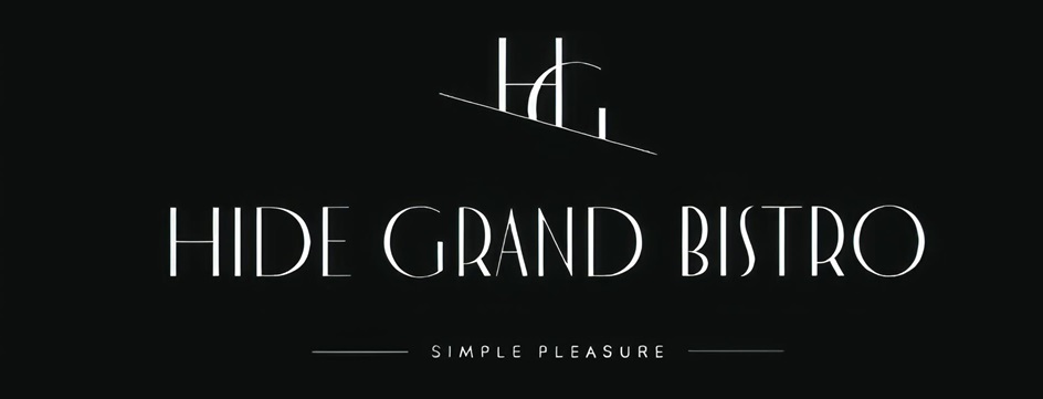 H H HIDE GRAND BISTRO SIMPLE PLEASURE