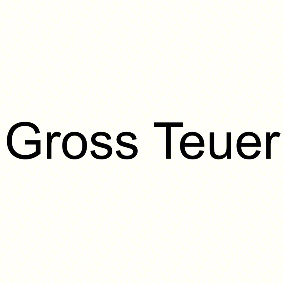 Gross Teuer