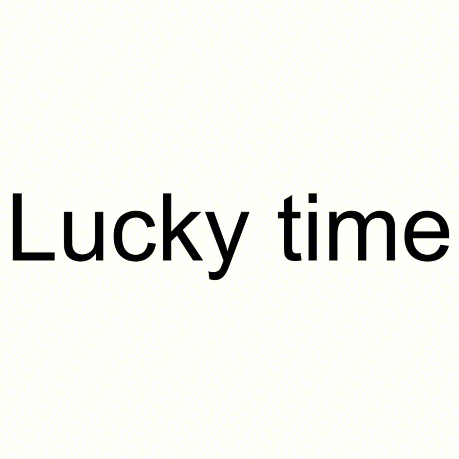 Lucky time