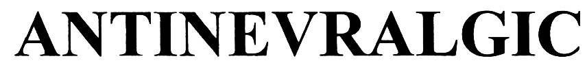 ANTINEVRALGIC