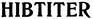 HIBTITER