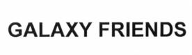 GALAXY FRIENDS