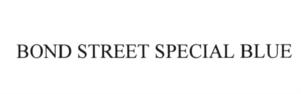 Изображение товарного знака BOND STREET SPECIAL BLUE