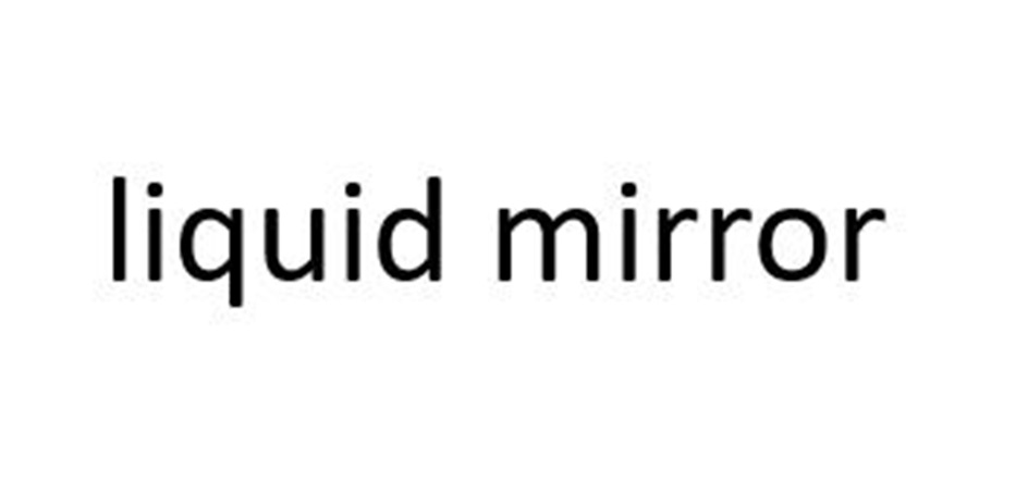 Изображение товарного знака liquid mirror