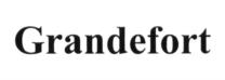 Grandefort