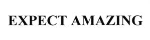 EXPECT AMAZING