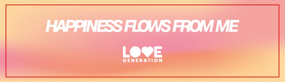 Изображение товарного знака HAPPINESS FLOWS FROM ME LOVE GENERATION