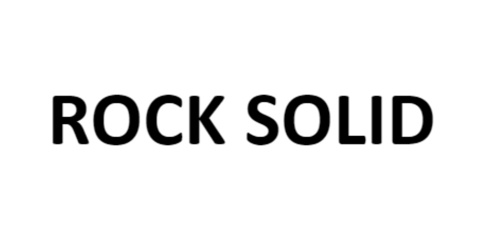 ROCK SOLID