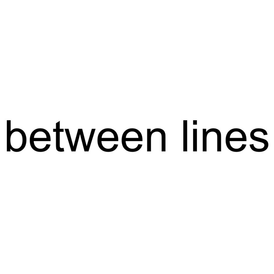 between lines