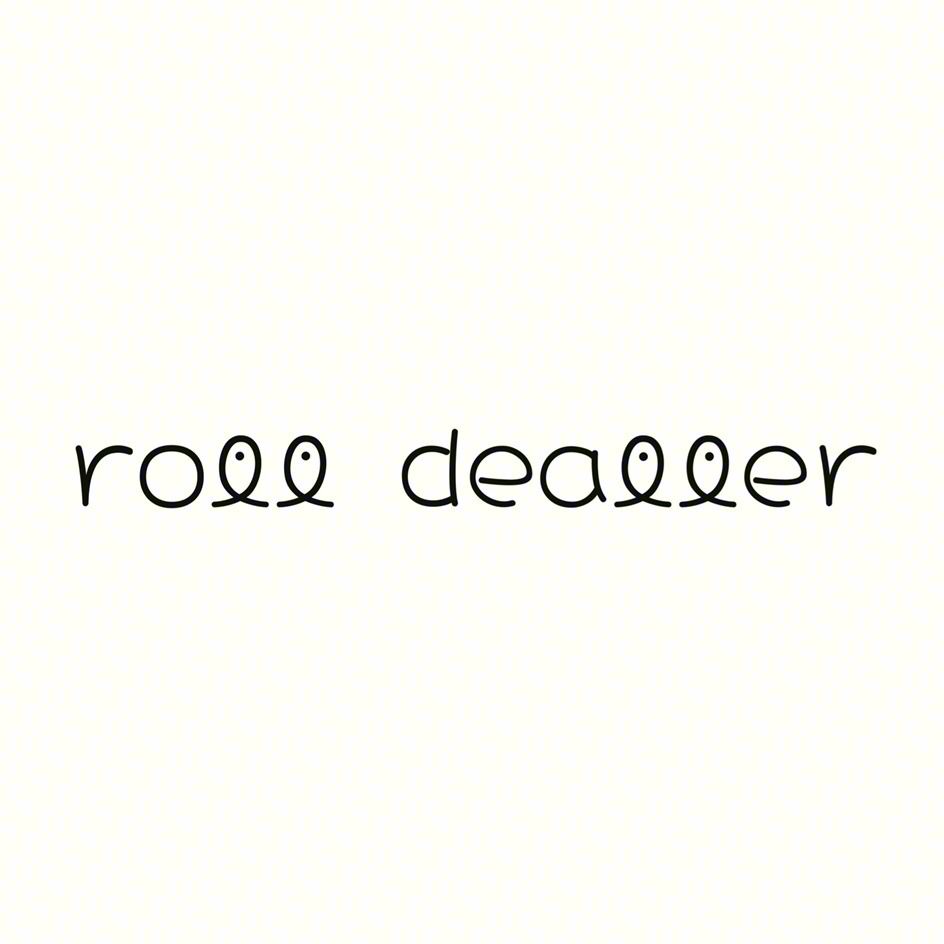 roℓℓ dealer