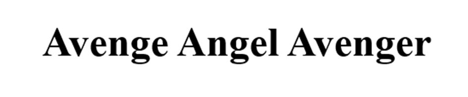 Avenge Angel Avenger