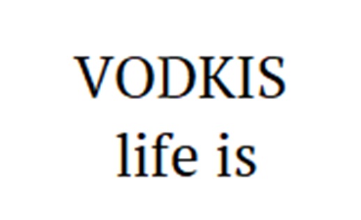 VODKIS life is
