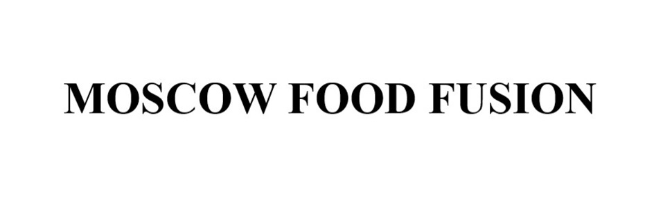 MOSCOW FOOD FUSION
