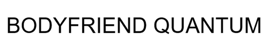 BODYFRIEND QUANTUM