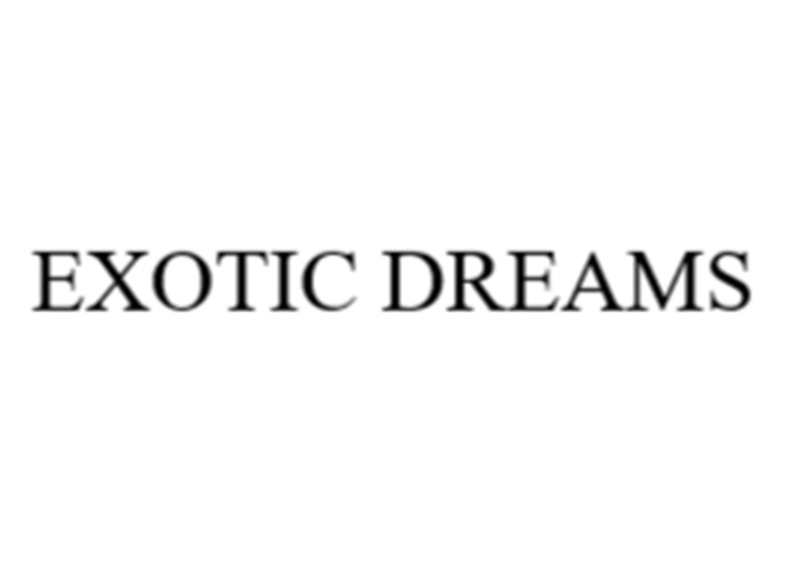 EXOTIC DREAMS