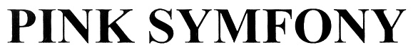 PINK SYMFONY