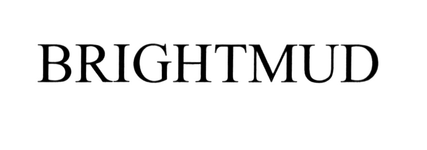 BRIGHTMUD